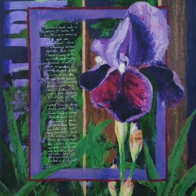 Acrylic painting of statuesque summer Iris with calligraphy and haiku poem on the side of the canvas.